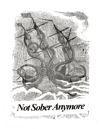 Not Sober Anymore (Zine)