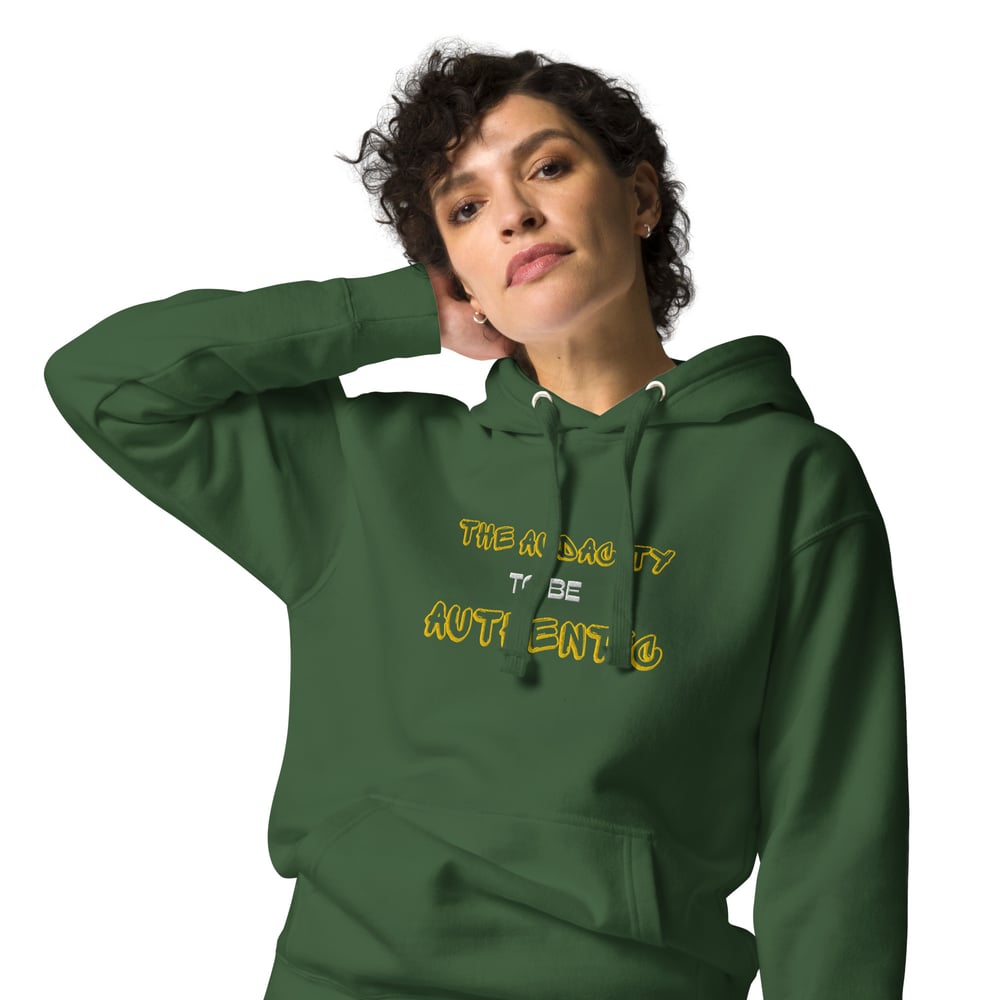 Image of Audacity To Be Authentic Hoodie