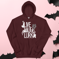 Image 2 of Live Laugh Lurk Unisex Hoodie