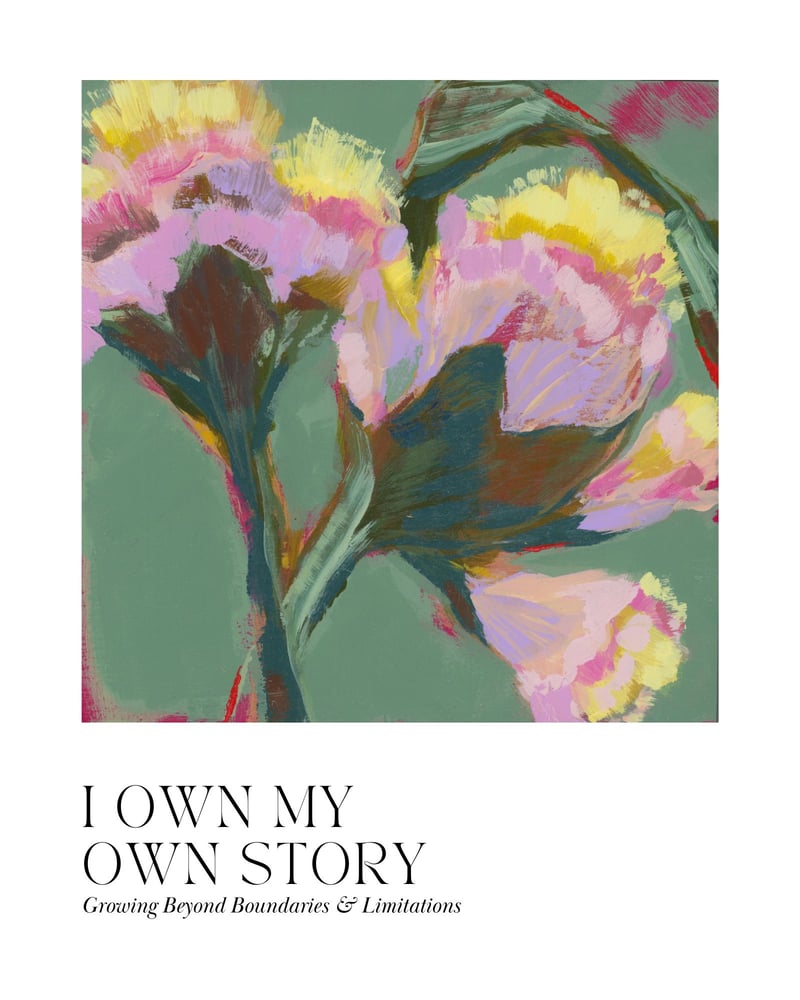 Image of I Own My Own Story Print