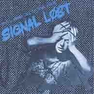 Image of SIGNAL LOST - "You'll Never Get Us Down Again" 7"