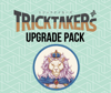 TRICKTAKERs Upgrade Pack (Preorder/Late Backer)