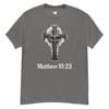 Matthew 10:23 - Tee