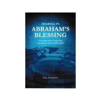 Sharing in Abrahams Blessing By Eric Kampen