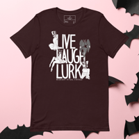 Image 2 of Live, Laugh, Lurk Tee