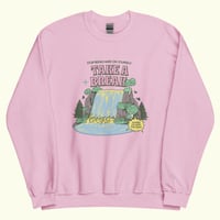 Image of Take A Break Sweatshirt