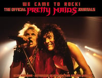 "We Came To Rock - The PRETTY MAIDS Journals" The ultimate biography!