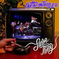 Outtacontroller - Sure Thing LP