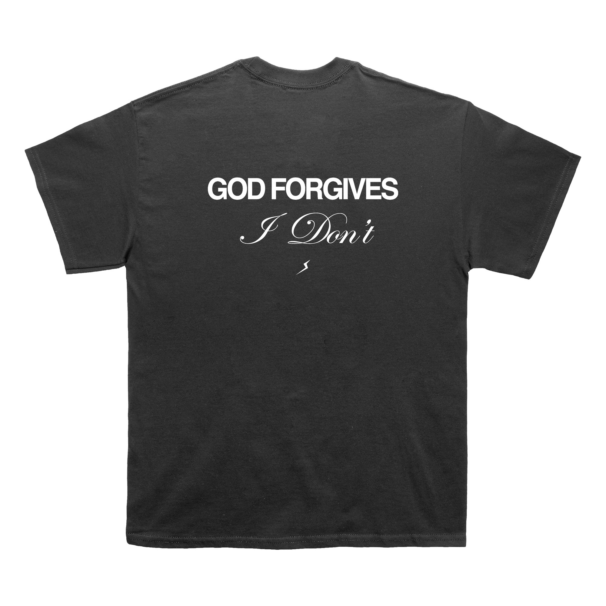 Image of GOD FORGIVES TEE