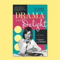 Drama and Delight: The Life and Legacy of Verity Lambert