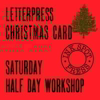 Image 1 of Letterpress Christmas card workshop.  Sat. 22nd Nov. 3 hour lesson 12pm - 3pm 