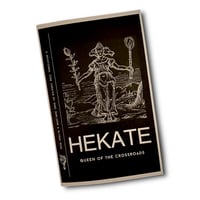 Hekate: Queen of the Crossroads zine