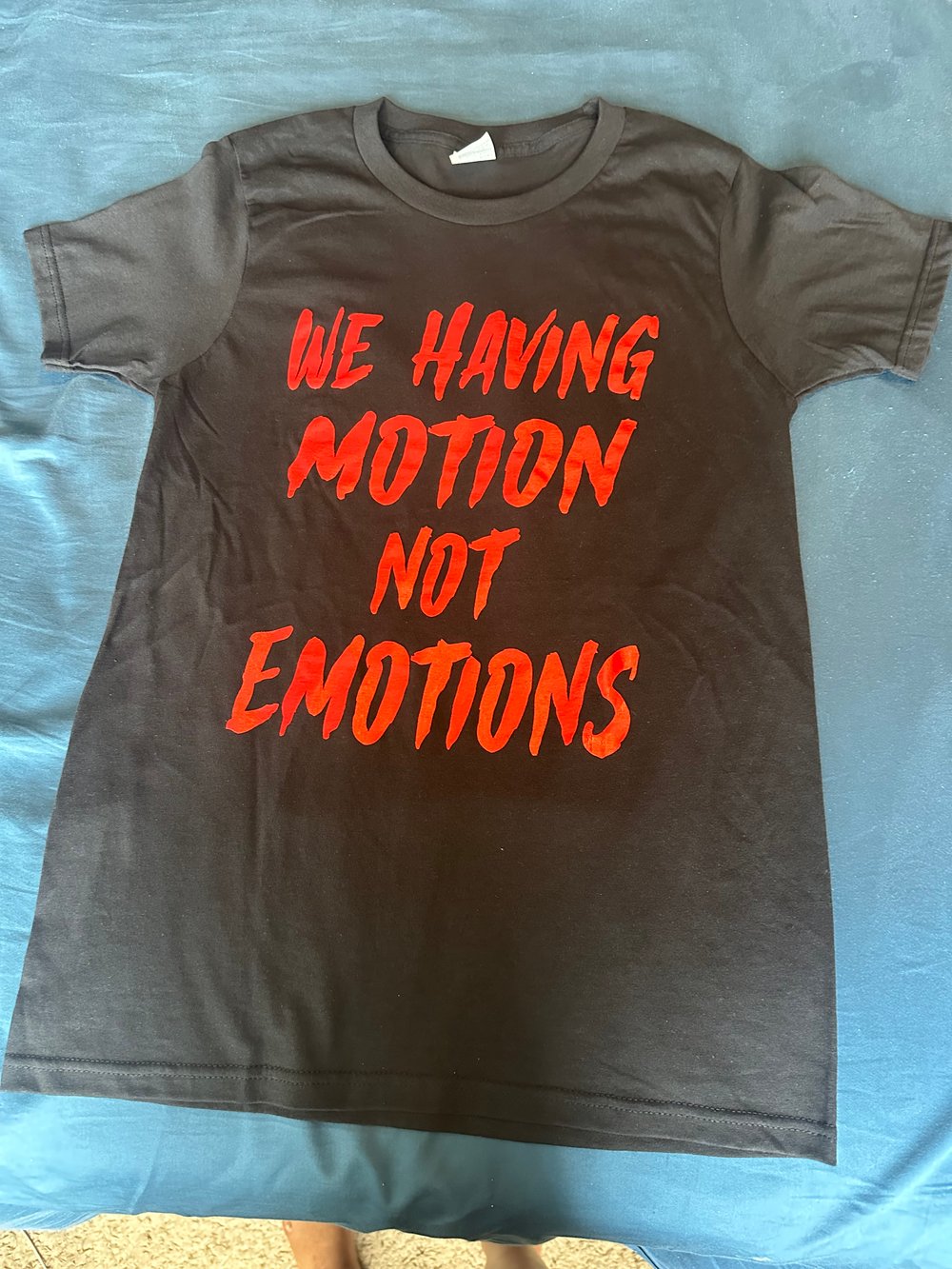 We Having Motion Shirt