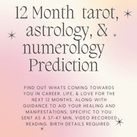 12 Month tarot, astrology, & numerology prediction