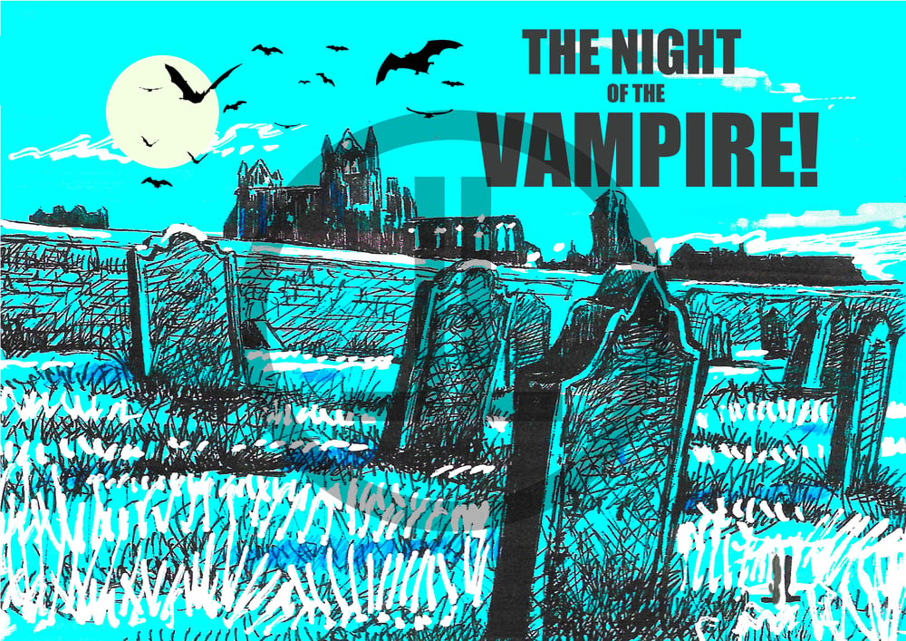 'The Night of the Vampire' - Whitby