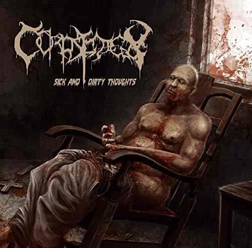 Image of CORPSEDECAY - Sick And Dirty Thoughts CD
