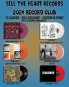 Sell The Heart Records 2024 Record Club