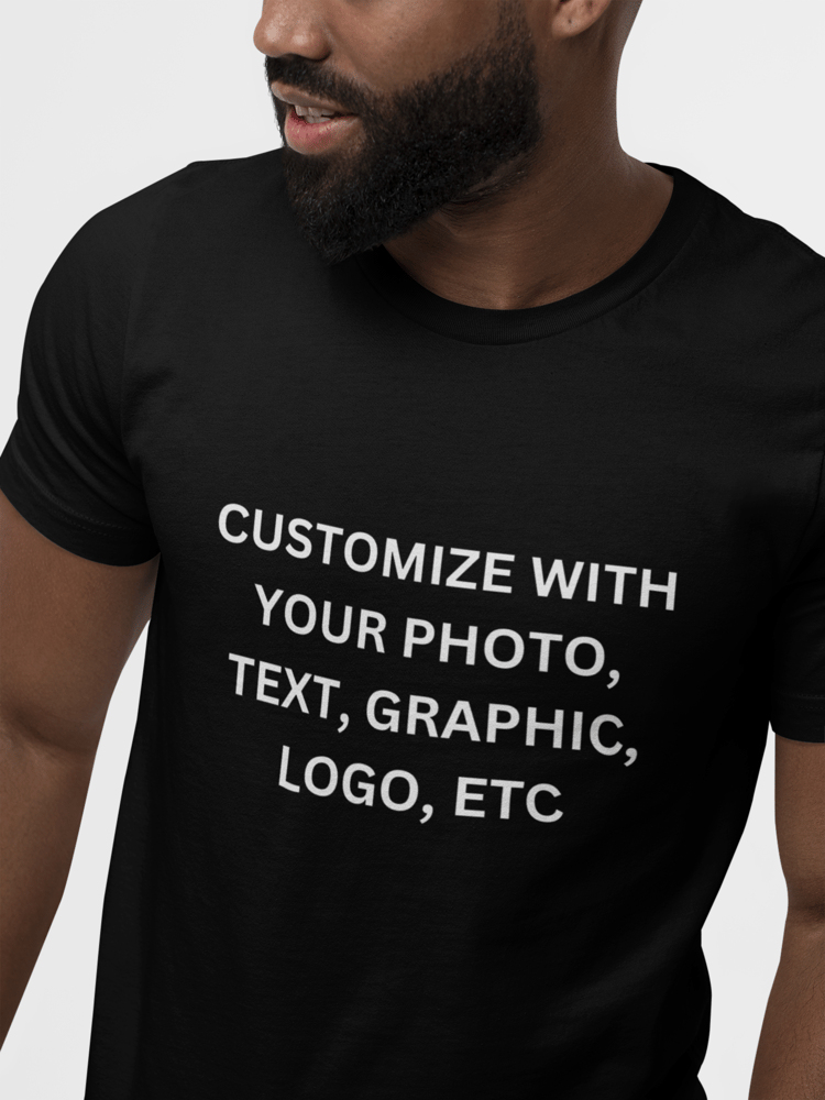 Image of CUSTOM UNISEX TEE T-SHIRT MADE FROM YOUR PHOTO, GRAPHIC, TEXT, LOGO, ETC