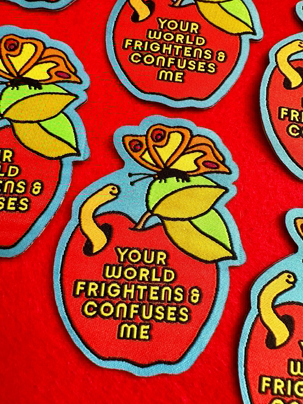 Your World Frightens and Confuses Me -Woven Sticker Patch