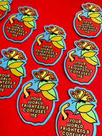 Image 1 of Your World Frightens and Confuses Me -Woven Sticker Patch