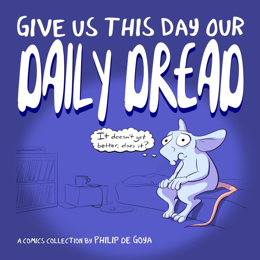 Give Us This Day Our Daily Dread - Paperback Book