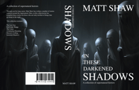 In these darkened shadows - signed paperback