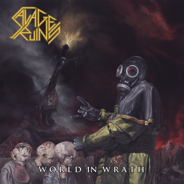 Image of SAVAGE RUINS - World In Wrath CD