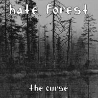 Hate Forest - The Curse