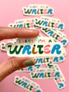 Sorry I'm A Writer Sticker