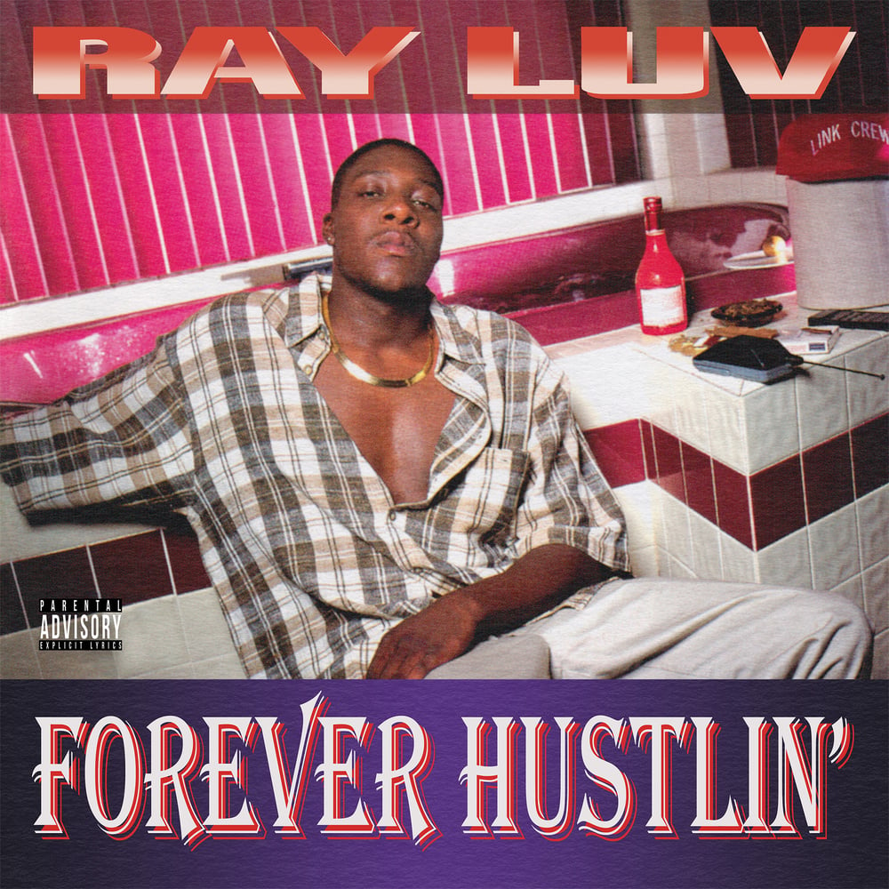 Ray Luv - Forever Hustlin' (Col 2LP)