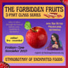 class recordings • the forbidden fruits :: Ethnobotany of Enchanted Foods • 3 part series