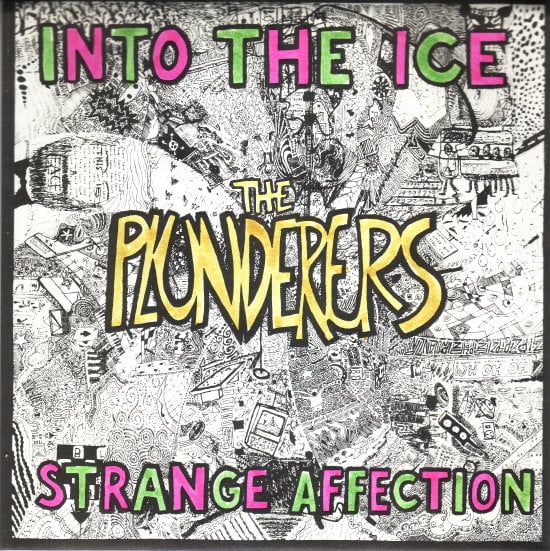Image of Spring Clean! PLUNDERERS :: Into The Ice / Strange Affection 7”