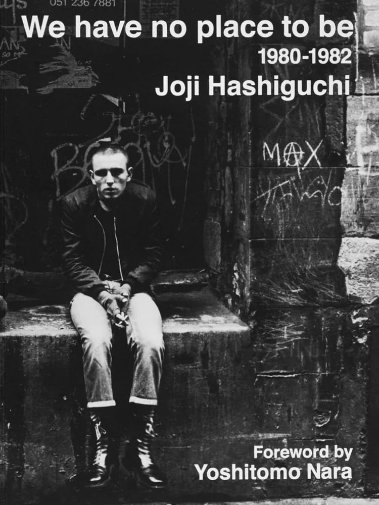 Image of (Joji Hashiguchi)(George Hashiguchi)(We Have No Place to Be 1980-1982)