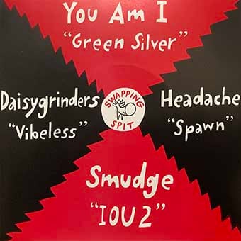 Image of Spring Clean! SWAPPING SPIT EP 7” :: You Am I / Daisygrinders / Smudge / Headache