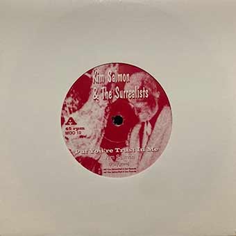 Image of KIM SALMON & THE SURREALISTS :: Put Your Trust In Me 7"