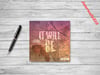 “It Will Be” Prayer Journal