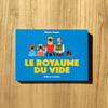 Le royaume du vide