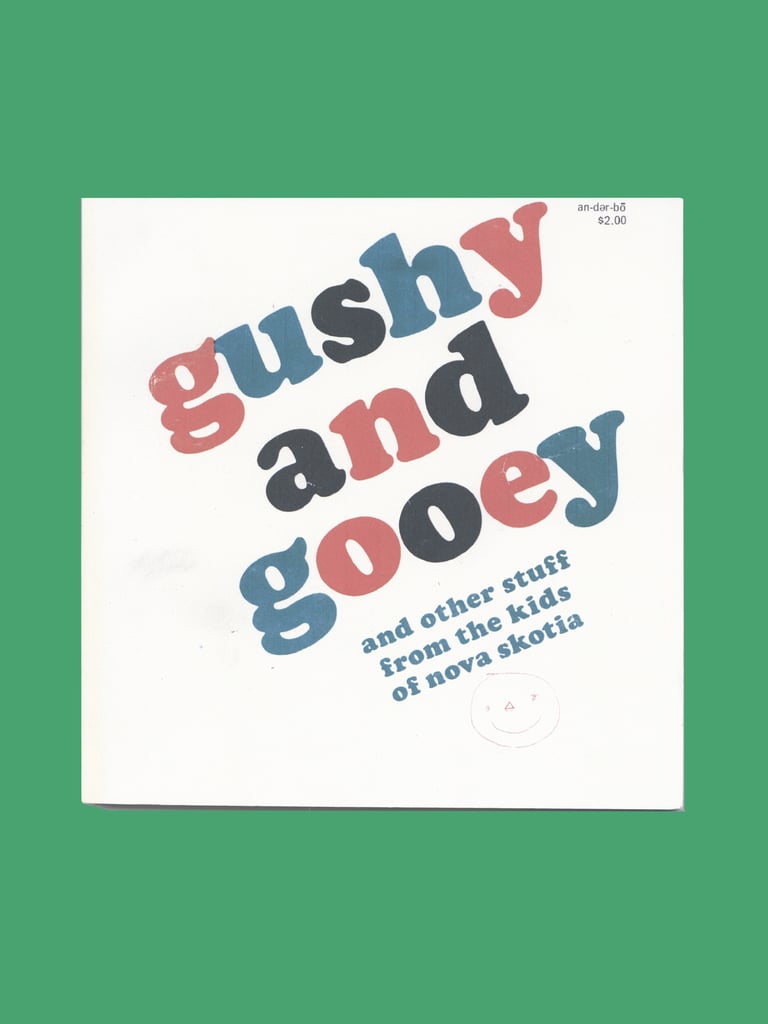 Gushy and Gooey