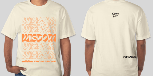 Wisdom From Above (Proverbs 8) T-shirt