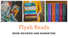Flyah Reads - Book Reviews and Viral Marketing
