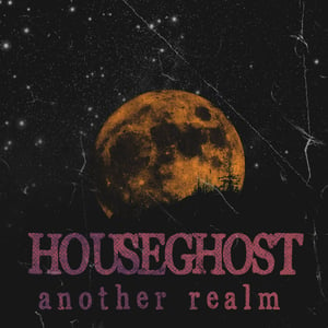 Image of Houseghost - Another Realm LP