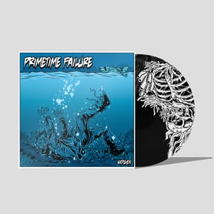 Image of Primetime Failure - Oxygen 10 inch - b side screenprint