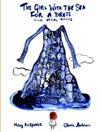 Image 1 of The Girl With The Sea For A Dress and other tales