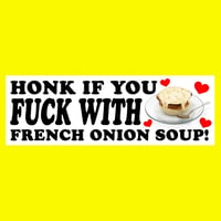 French Onion Soup Bumper Sticker