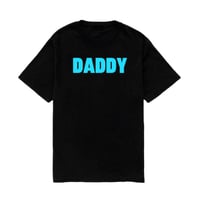 Daddy T shirt by Jeremiah Watkins 