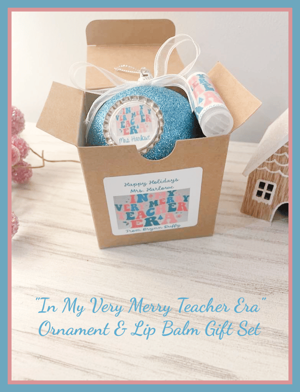 Image of In My Very Merry Teacher Era - Personalized Ornmament and Organic Lip Balm Holiday Gift Set