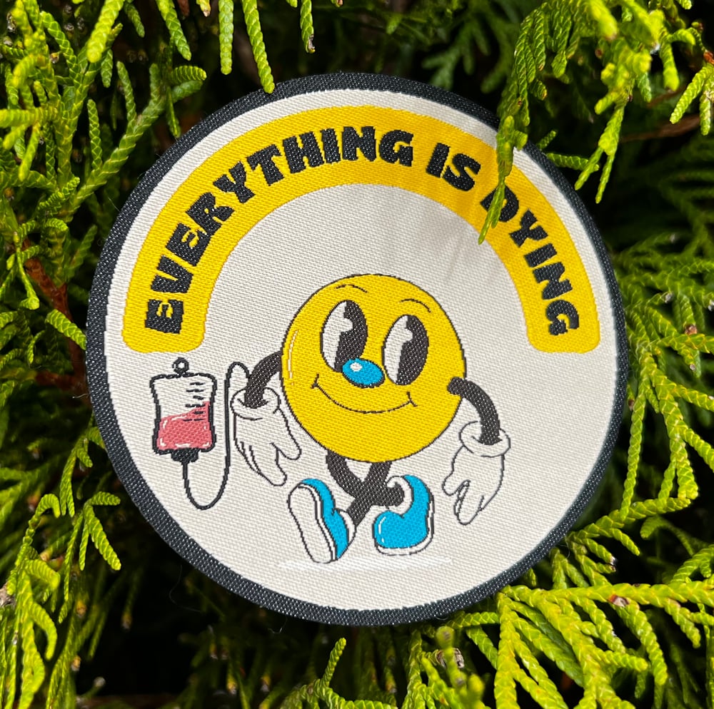 Image of (Patch) Everything is Dying