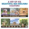 A Set of Six Beautiful Bus Shelter Coasters