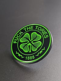 Fuck The Tories metal pin badge.