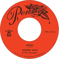 Image 2 of Johnny Ruiz & the Escapers - Sorry b/w Prettiest Girl 